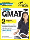 Cover image for Cracking the GMAT with 2 Practice Tests, 2014 Edition